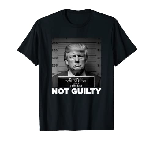 Trump Not Guilty Mug Shot Free Trump I Stand With Trump T-Shirt