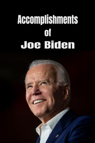 Accomplishments of Joe Biden: Funny Gag Gift
